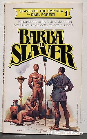 Image du vendeur pour Barba the Slaver: Slaves of the Empire #1 mis en vente par A Flare For Books