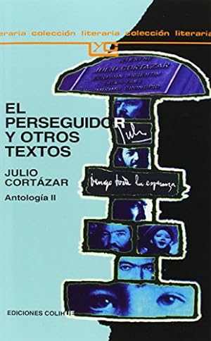 Seller image for EL PERSEGUIDOR, Y OTROS TEXTOS (ANTOLOGIA II) for sale by LIBRERA OESTE