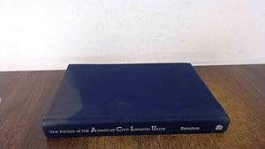 Seller image for Politics of the American Civil Liberties Union for sale by BoundlessBookstore