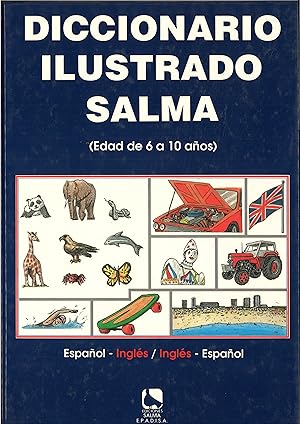 Seller image for Diccionario ilustrado salma espaol ingles for sale by LIBRERIA LA CONCEPCION