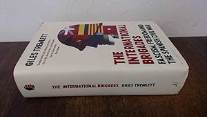 Bild des Verkufers fr The International Brigades: Fascism, Freedom and the Spanish Civil War zum Verkauf von BoundlessBookstore