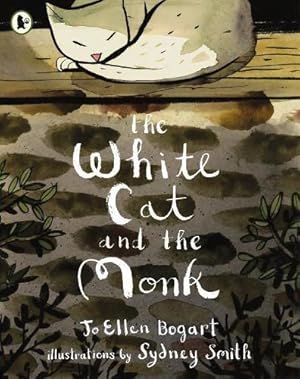 Bild des Verkufers fr The White Cat and the Monk: A Retelling of the Poem 'Pangur Bán' zum Verkauf von WeBuyBooks