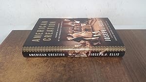 Seller image for American Creation: Triumphs and Tragedies at the Founding of the Republic for sale by BoundlessBookstore