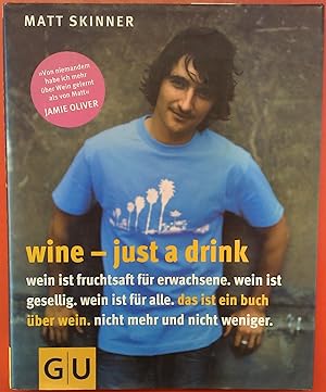 Imagen del vendedor de wine - just a drink a la venta por biblion2