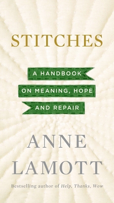 Seller image for Stitches: A Handbook on Meaning, Hope and Repair (Hardback or Cased Book) for sale by BargainBookStores