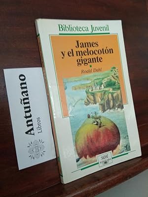 Seller image for James y el melocotn gigante for sale by Libros Antuano