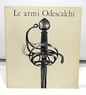 Le armi degli Odescalchi (catalogo della mostra)