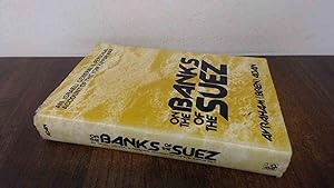 Immagine del venditore per On the Banks of the Suez: Israeli Generals Personal Account of the Yom Kippur War venduto da BoundlessBookstore