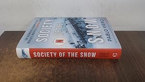 Seller image for Society of the Snow: The Definitive Account of the Worlds Greatest Survival Story for sale by BoundlessBookstore
