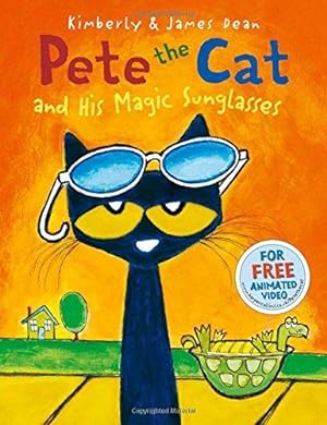 Imagen del vendedor de Pete the Cat and his Magic Sunglasses a la venta por WeBuyBooks 2