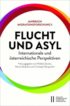 Bild des Verkufers fr Flucht und Asyl - internationale und sterreichische Perspektiven zum Verkauf von AHA-BUCH GmbH