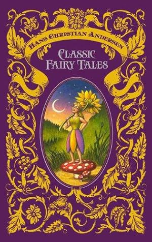 Bild des Verkufers fr Hans Christian Andersen: Classic Fairy Tales (Barnes & Noble Leatherbound Classic Collection) zum Verkauf von WeBuyBooks