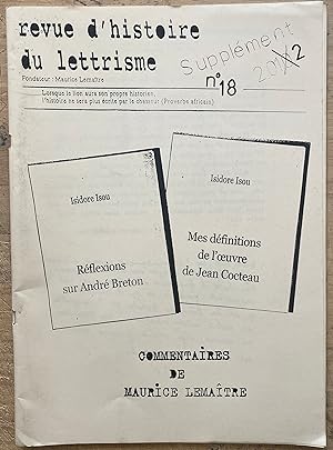 Seller image for Revue d'Histoire du Lettrisme. N. 18 (Isidore Isou, "Rflexions sur Andr Breton"/ "Mes Definitions d l'Oeuvre de jean Cocteau".) for sale by Largine