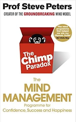 Bild des Verkufers fr The Chimp Paradox: The Acclaimed Mind Management Programme to Help You Achieve Success, Confidence and Happiness zum Verkauf von WeBuyBooks