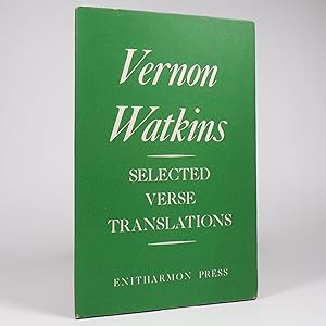 Seller image for Selected Verse Translations. With an Essay on the Translation of Poetry - First Edition for sale by Benedict Wilson Books