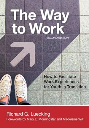 Seller image for Way to Work : How to Facilitate Work Experiences for Youth in Transition for sale by GreatBookPricesUK