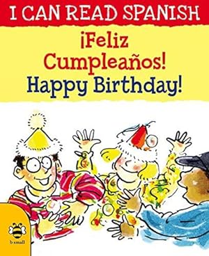 Image du vendeur pour Happy Birthday!/¡Feliz Cumpleanos! (I Can Read Spanish) mis en vente par WeBuyBooks