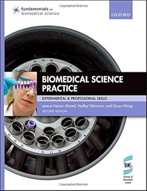 Imagen del vendedor de Biomedical Science Practice (Fundamentals of Biomedical Science) a la venta por WeBuyBooks