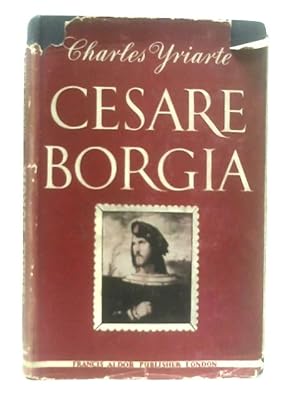 Seller image for Cesare Borgia for sale by World of Rare Books