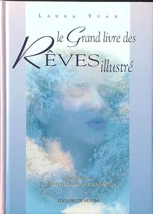 Seller image for Le grand livre des reves illustre' for sale by Miliardi di Parole