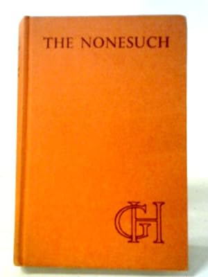 Bild des Verkufers fr The Nonesuch zum Verkauf von World of Rare Books