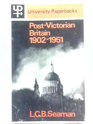 Seller image for Post-Victorian Britain: 1902-1951. for sale by World of Rare Books