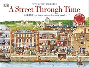 Bild des Verkufers fr A Street Through Time: A 12,000 Year Journey Along the Same Street zum Verkauf von WeBuyBooks