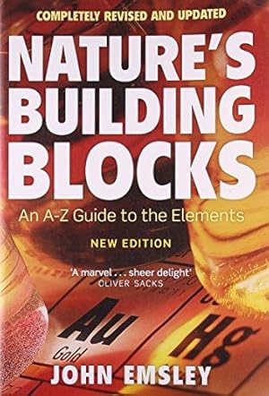 Bild des Verkufers fr Nature's Building Blocks: An A-Z Guide to the Elements zum Verkauf von WeBuyBooks