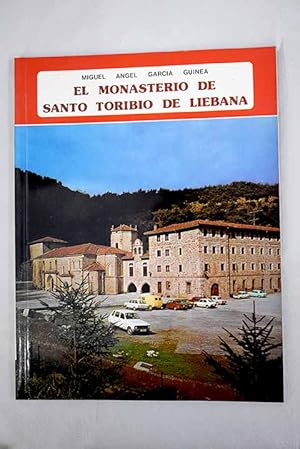 Bild des Verkufers fr El Monasterio de Santo Toribio de Libana zum Verkauf von Alcan Libros