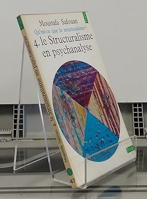 Seller image for Qu'est-ce que le structuralisme? 4. Le Structuralisme en psychanalyse for sale by Librera Dilogo