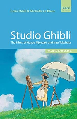Bild des Verkufers fr Studio Ghibli: The Films of Hayao Miyazaki and Isao Takahata zum Verkauf von WeBuyBooks