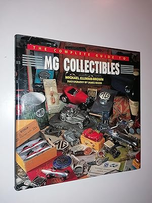 Seller image for The Complete Guide to Mg Collectibles. Photography by James Mann. for sale by Stefan Kpper