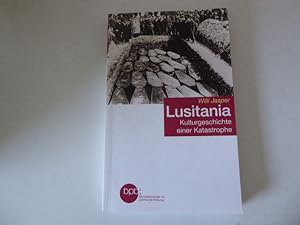 Immagine del venditore per Lusitania. Kulturgeschichte einer Katastrophe. Schriftenreihe Band 1600. TB venduto da Deichkieker Bcherkiste