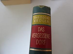 Seller image for Das vergessene Dorf. Ein Buch der Kameradschaft. Halbleder for sale by Deichkieker Bcherkiste