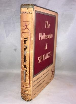 The Philosophy of Spinoza: Selected from His Chief Works