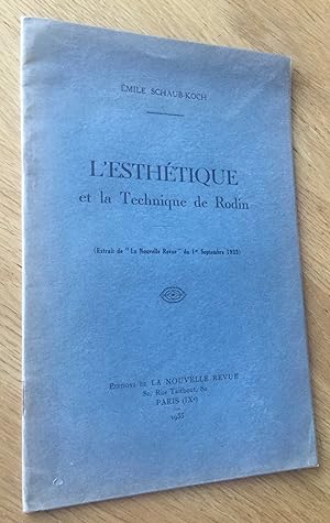 Lesthétique et la technique de Rodin