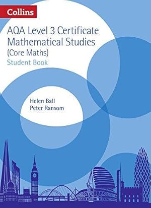 Imagen del vendedor de AQA Level 3 Mathematical Studies Student Book (Collins AQA Core Maths) a la venta por WeBuyBooks 2