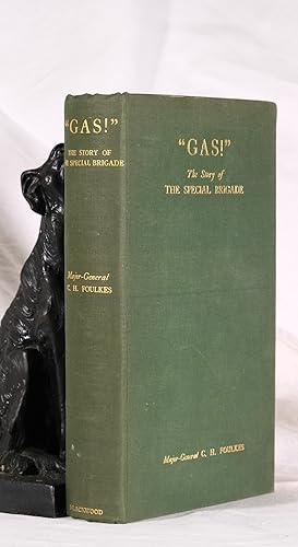 "GAS" THE STORY OF THE SPECIAL BRIGADE
