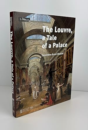 Immagine del venditore per The Louvre: A Tale of a Palace venduto da Free Play Books