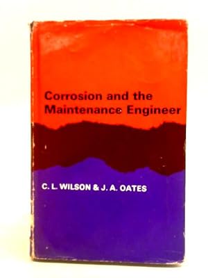 Corrosion And The Maintenance Engineer