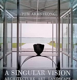 Bild des Verkufers fr A Singular Vision: Architecture, Art, Landscape zum Verkauf von Klondyke