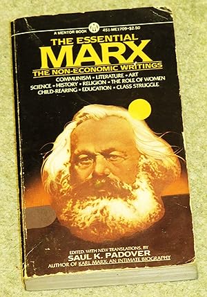 Imagen del vendedor de The Essential Marx; The Non-Economic Writings - A Selection a la venta por Makovski Books