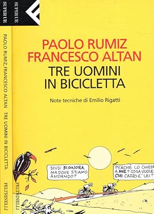 Image du vendeur pour Tre uomini in bicicletta mis en vente par Biblioteca di Babele