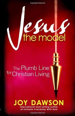 Bild des Verkufers fr JESUS THE MODEL: The Plumb Line for Christian Living zum Verkauf von WeBuyBooks