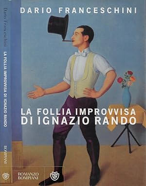Seller image for La follia improvvisa di Ignazio Rando for sale by Biblioteca di Babele