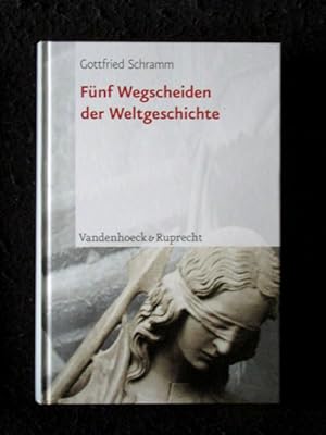 Bild des Verkufers fr Fnf Wegscheiden der Weltgeschichte. Ein Vergleich. zum Verkauf von Verlag + Antiquariat Nikolai Lwenkamp
