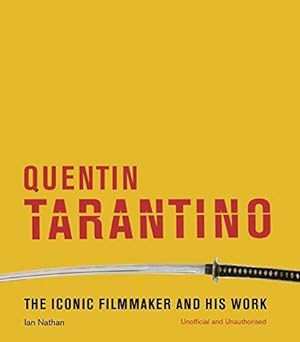 Bild des Verkufers fr Quentin Tarantino: The iconic filmmaker and his work (Iconic Filmmakers Series) zum Verkauf von WeBuyBooks