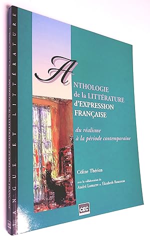 Seller image for Anthologie de la littrature d'expression franaise du ralisme  la priode contemporaine for sale by Livresse