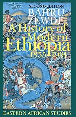 Seller image for History of Modern Ethiopia, 1855-1991: Updated and Revised Edition (Eastern African Studies) for sale by WeBuyBooks