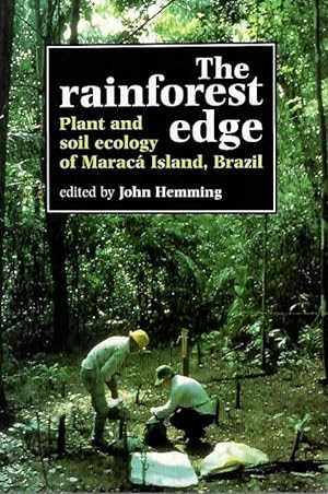 Seller image for The rainforest edge: Plant and soil ecology of Marac Island, Brazil for sale by PEMBERLEY NATURAL HISTORY BOOKS BA, ABA